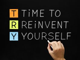How to reinvent yourself